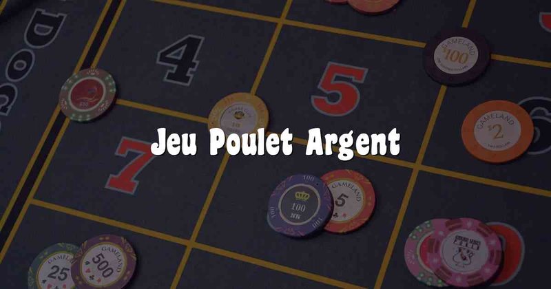Jeu de poulet à France